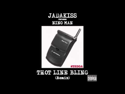 Jadakiss ft Nino Man – Thot Line Bling (REMIX) DIRTY